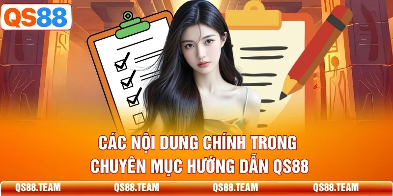 Các nội dung chính trong chuyên mục hướng dẫn QS88